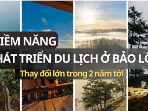 Phân tích tiềm năng phát triển du lịch Bảo Lộc, Lâm Đồng