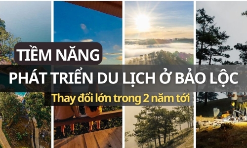 Phân tích tiềm năng phát triển du lịch Bảo Lộc, Lâm Đồng