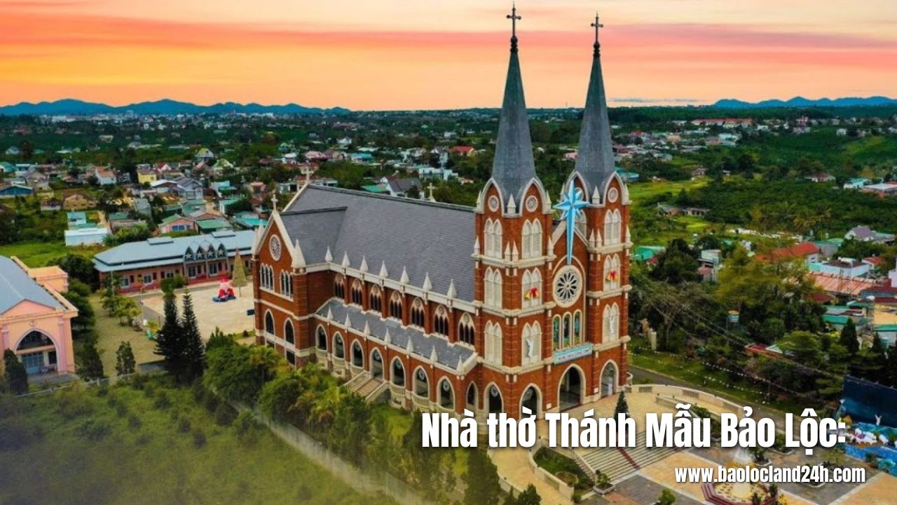Nhà Thờ Thánh Mẫu Bảo Lộc