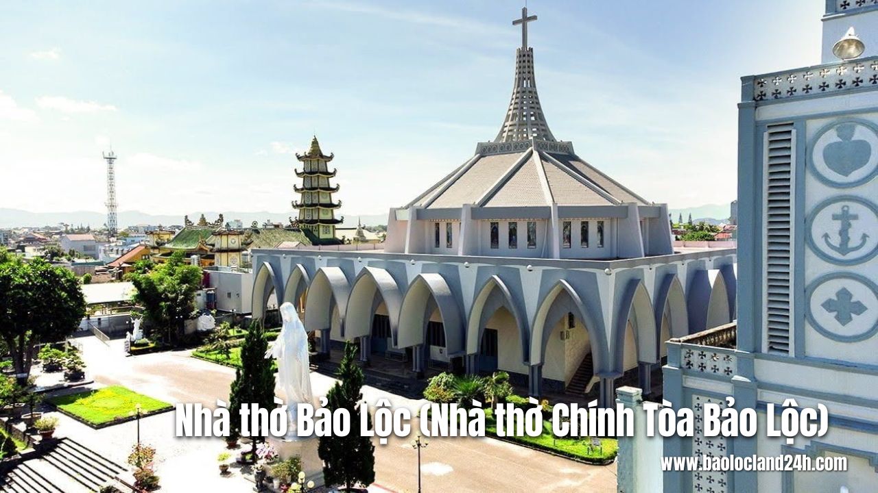Nhà thờ Bảo Lộc (Nhà thờ Chính Tòa Bảo Lộc)